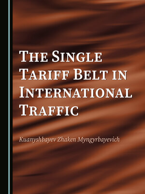 cover image of The Single Tariff Belt in International Traffic